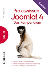 Praxiswissen Joomla! 4 - Tim Schürmann - E-Book
