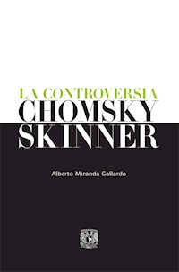 La controversia Chomsky-Skinner - Alberto Miranda Gallardo - E-Book