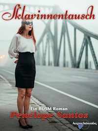 Sklavinnentausch - Penélope Santos - E-Book + Hörbuch