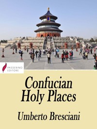 Confucian Holy Places - Umberto Bresciani - E-Book