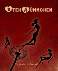 Stehrümmchen - Melanie Erhardt - E-Book