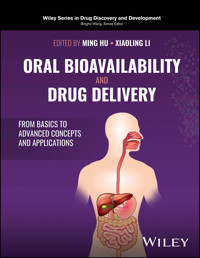 Oral Bioavailability and Drug Delivery -  - E-Book