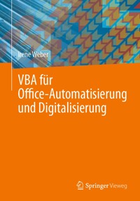 VBA für Office-Automatisierung und Digitalisierung - Irene Weber - E-Book