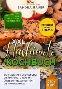 XXL Hashimoto Kochbuch - Sandra Bauer - E-Book