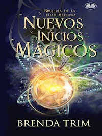 Nuevos Inicios Mágicos - Brenda Trim - E-Book
