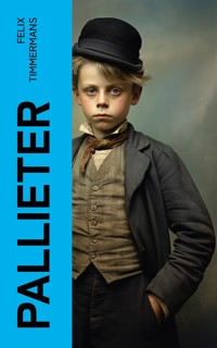 Pallieter - Felix Timmermans - E-Book