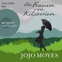 Die Frauen von Kilcarrion (Ungekürzt) - Jojo Moyes - Hörbuch