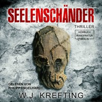 Seelenschänder (ungekürzt) - W.J. Krefting - Hörbuch