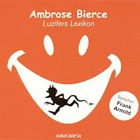 Luzifers Lexikon - Ambrose Bierce - Hörbuch