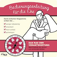 Bedienungsanleitung für die Ehe - - E-Book