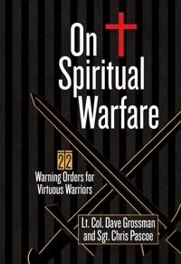 On Spiritual Warfare - Lt. Col. Dave Grossman - E-Book
