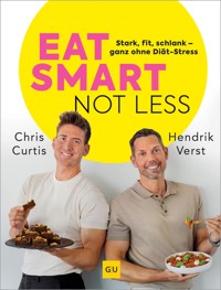 Eat smart, not less - Hendrik Verst - E-Book