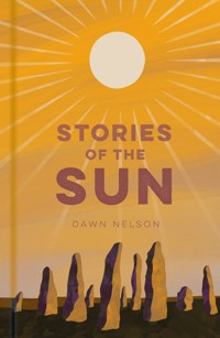 Stories of the Sun - Dawn Nelson - E-Book
