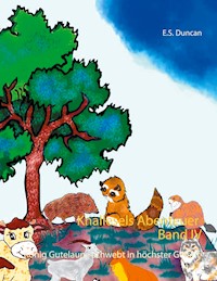 Knallesels Abenteuer Band IV - E.S. Duncan - E-Book