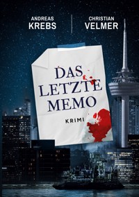 Das letzte Memo - Andreas Krebs - E-Book