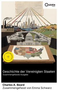 Geschichte der Vereinigten Staaten (Zusammengefasste Ausgabe) - Charles A. Beard - E-Book