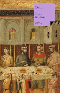 La vida de Herodes - Tirso de Molina - E-Book