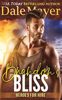 Brandon’s Bliss - Dale Mayer - E-Book