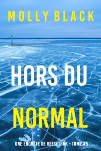 Hors du normal (Une enquête de Reese Link — tome 5) - Molly Black - E-Book