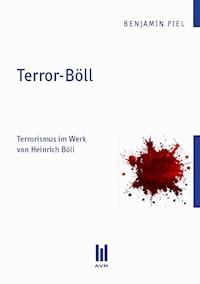 Terror-Böll - Benjamin Piel - E-Book