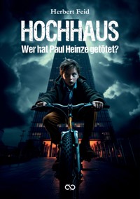 Hochhaus - Herbert Feid - E-Book