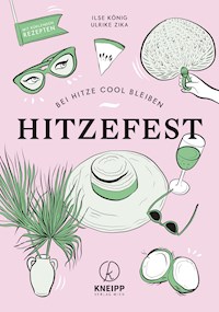 Hitzefest - Ilse König - E-Book