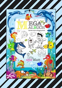 XXL MEGA MALBUCH - SUMMERTIME - FERIENSPASS - WASSERWELT - LUSTIGE  MOTIVE - SOMMERPAUSE - HOLIDAY - REISEN - Gabriele André - E-Book