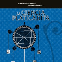 La ciencia platicadita - María del Pilar Montes de Oca - Hörbuch