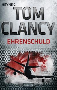 Ehrenschuld - Tom Clancy - E-Book