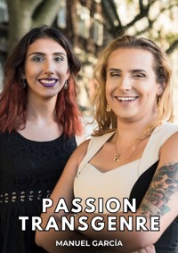 Passion Transgenre - Manuel García - E-Book
