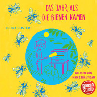 Das Jahr, als die Bienen kamen - Petra Postert - Hörbuch