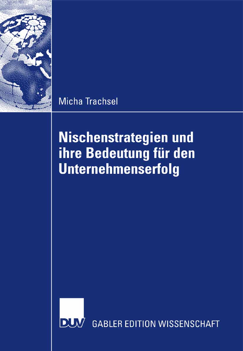 Nischenstrategien und ihre Bedeutung für den Unternehmenserfolg - Micha Trachsel - E-Book
