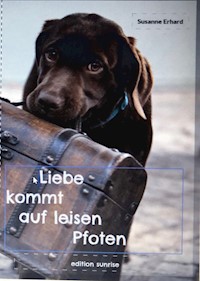 Liebe kommt auf leisen Pfoten - Susanne Erhard - E-Book