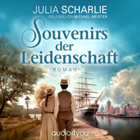 Souvenirs der Leidenschaft - Julia Scharlie - Hörbuch