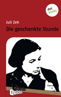 Die geschenkte Stunde - Literatur-Quickie - Juli Zeh - E-Book