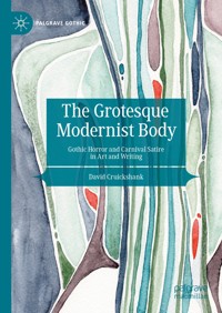 The Grotesque Modernist Body - David Cruickshank - E-Book