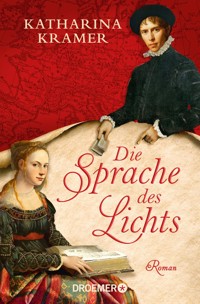 Die Sprache des Lichts - Katharina Kramer - E-Book