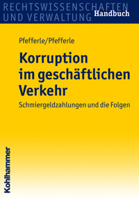 Korruption im geschäftlichen Verkehr - Roland Pfefferle - E-Book
