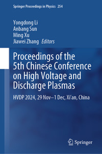 Proceedings of the 5th Chinese Conference on High Voltage and Discharge Plasmas -  - E-Book