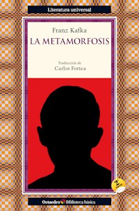 La metamorfosis - Franz Kafka - E-Book