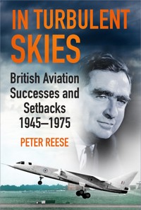 In Turbulent Skies - Peter Reese - E-Book