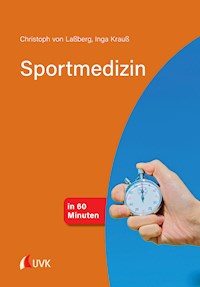 Sportmedizin in 60 Minuten - Christoph von Laßberg - E-Book