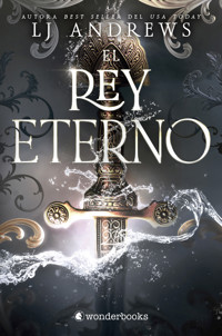 El rey eterno - LJ Andrews - E-Book