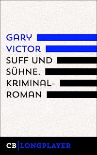 Suff und Sühne. Kriminalroman aus Haiti - Gary Victor - E-Book