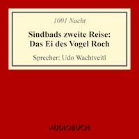 Sindbads 2. Reise: Das Ei des Vogel Roch - 1001 Nacht - Hörbuch