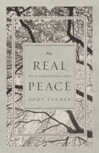 Real Peace - Andy Farmer - E-Book
