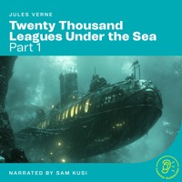 Twenty Thousand Leagues Under the Sea (Part 1) - Jules Verne. - Hörbuch
