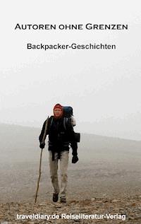 Autoren ohne Grenzen - Burkhard Rothe - E-Book