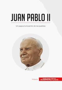 Juan Pablo II - 50Minutos - E-Book