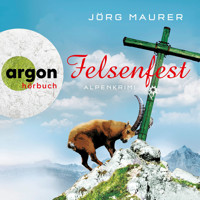Felsenfest - Kommissar Jennerwein ermittelt, Band 6 (Gekürzte Fassung) - Jörg Maurer - Hörbuch